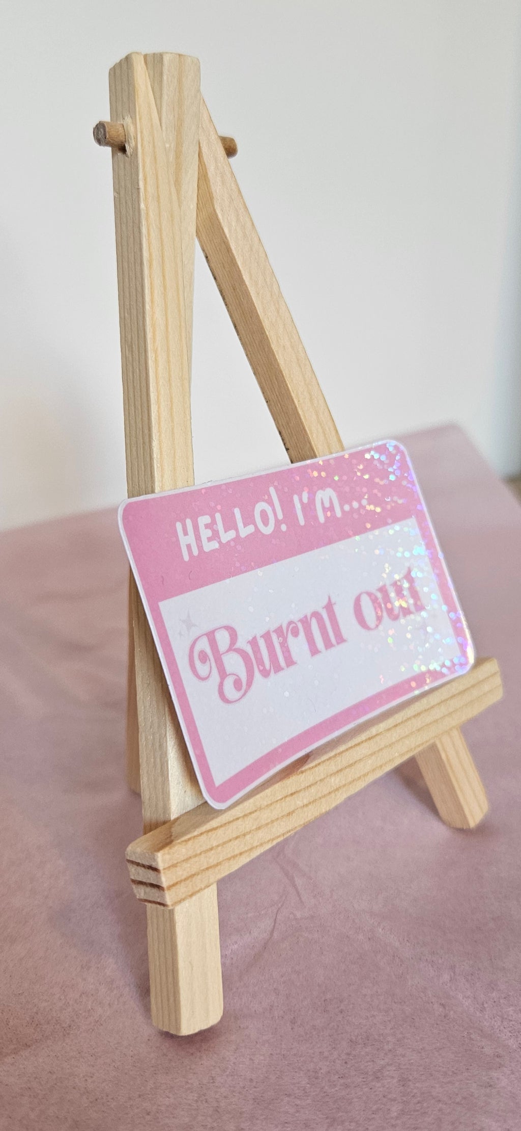 'Burnt Out' Name Tag Holographic Sticker