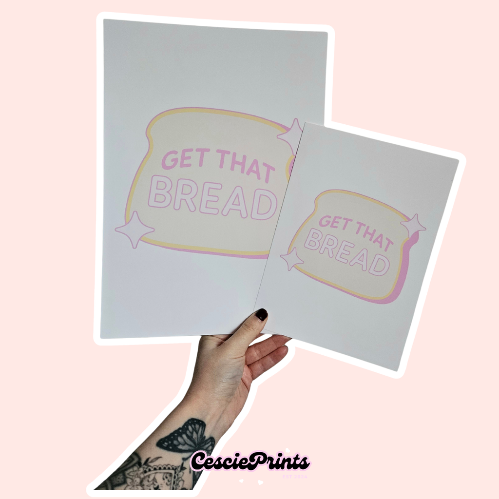 'Get That Bread' A4/A5 Wall Art Print