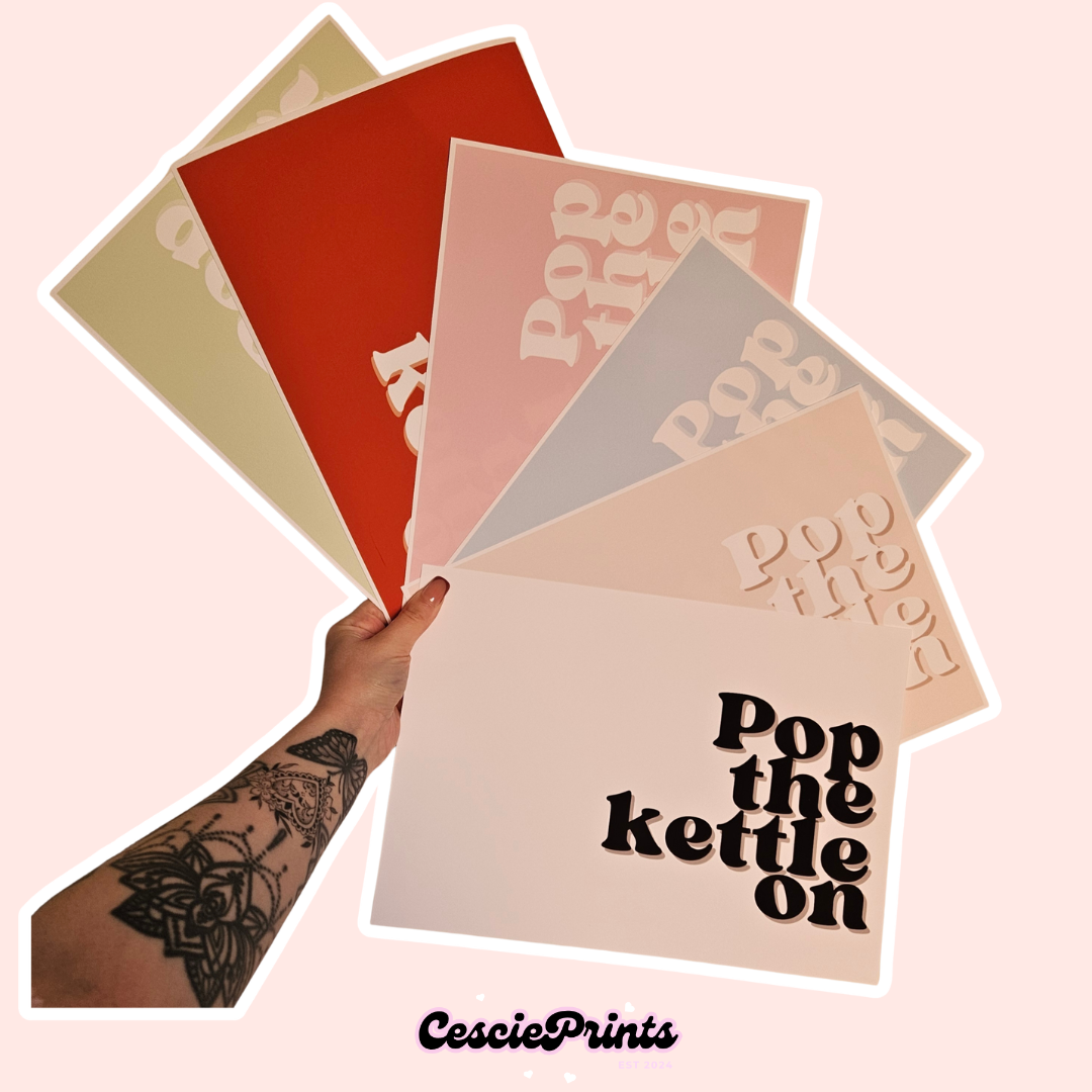 'Pop The Kettle On' A4 Wall Art Print
