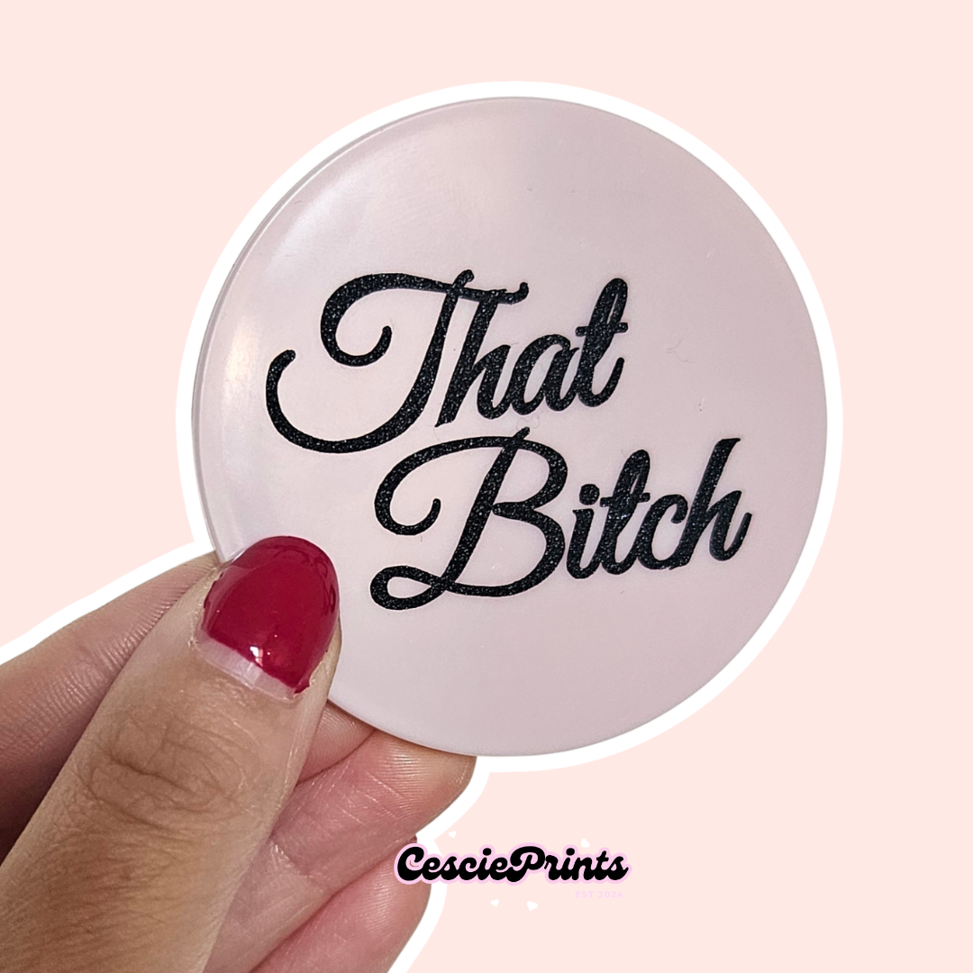 'That Bitch' Pink and Black Compact Mirror