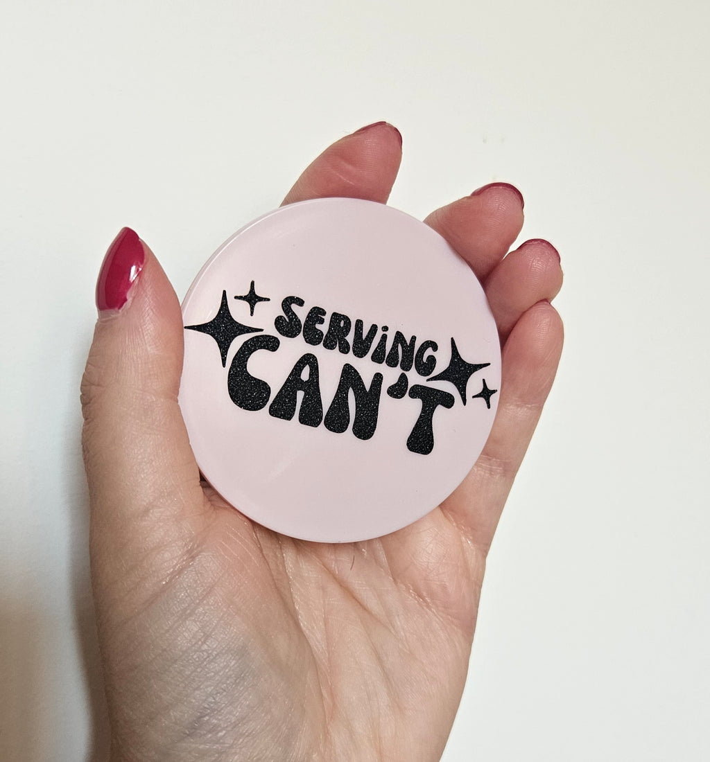 'Serving Can't' Pink and Black Compact Mirror
