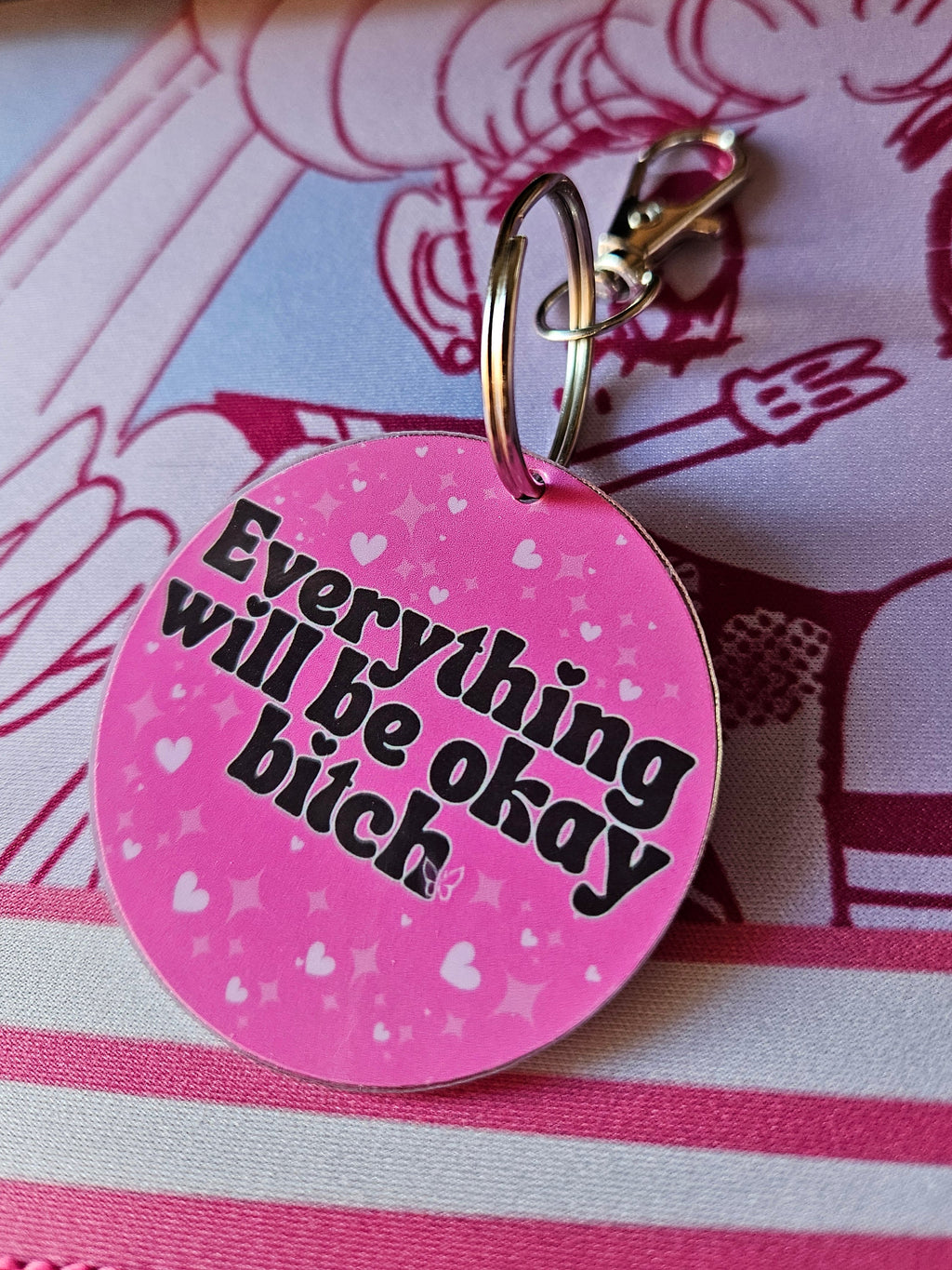 'Everything Will Be Okay B*tch' Daily Reminder Affirmation Y2K Keychain/Bag Charm