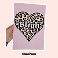 'Blegh' Leopard Print Heart Pink A4 Wall Art Print