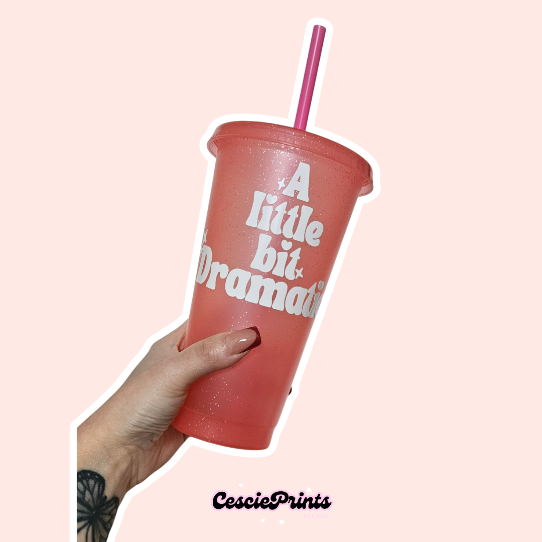 'A Little Bit Dramatic' Pink Glitter 24oz Cold Cup
