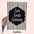 'Live Laugh Lobotomy' A4 Wall Art Print