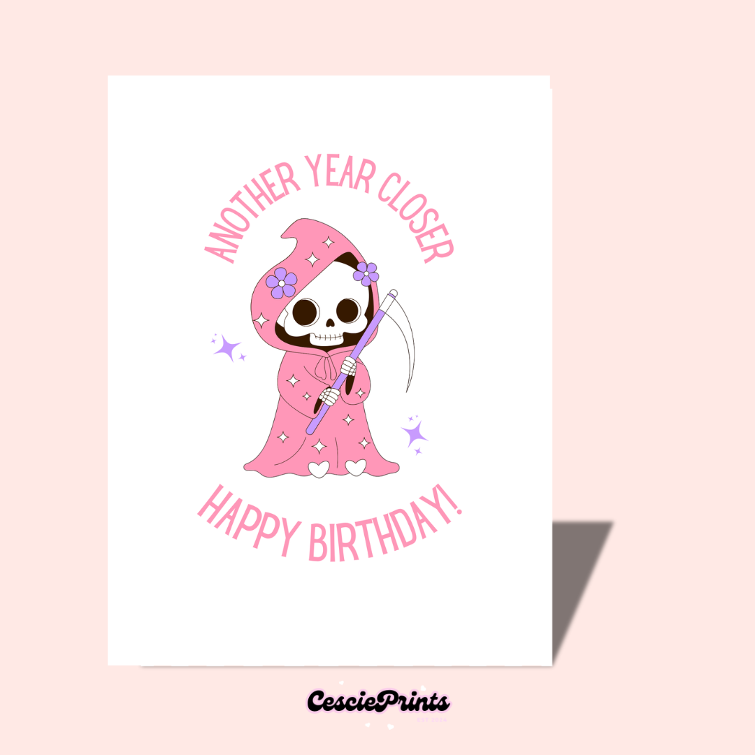 Another Year Closer Birthday Card